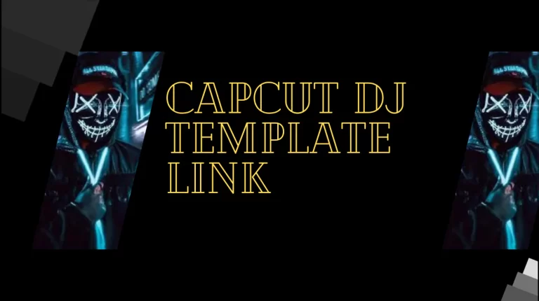 Capcut Template DJ Download Link [2024]